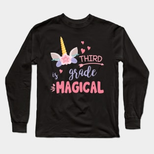 Unicorn Student Teacher Third Grade Is Magical Back School Long Sleeve T-Shirt